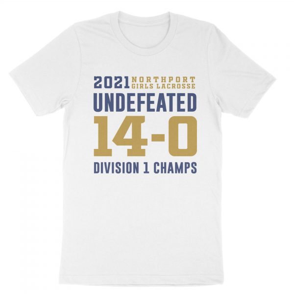 Girls LAX Undefeated Division 1 Champs Shirt - Front